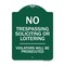 Signmission No Trespassing Soliciting Or Loitering Violators Will Prosecuted Aluminum Sign, 24" H, GW-1824-9812 A-DES-GW-1824-9812 - alternate 1
